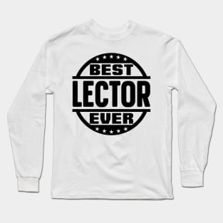 Best Lector Ever Long Sleeve T-Shirt